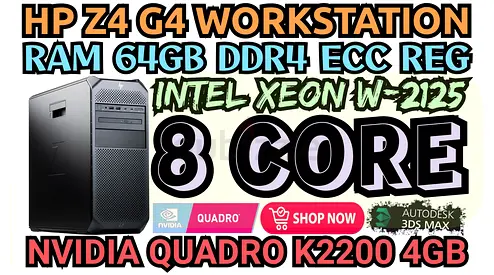 HP Z4 G4 WORKSTATION 8 CORE INTEL XEON W-2125 NVIDIA QUADRO K2200 4GB DDR5 RAM 64GB DDR4 ECC REG
