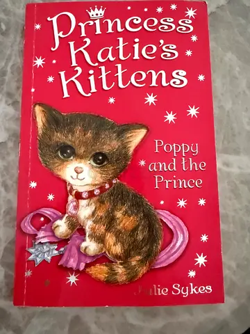Princess Katie's Kittens - Poppy and the Prince by Julie Sykes