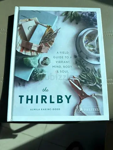 The Thirlby — A Field Guide to a Sourdream Body, Mind & Soul (Hardcover)