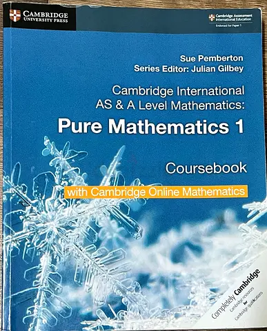 ambridge International AS & A Level Mathematics: Pure mathematics 1 Coursebook