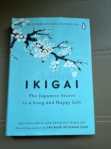 Ikigai: The Japanese Secret to a Long and Happy Life