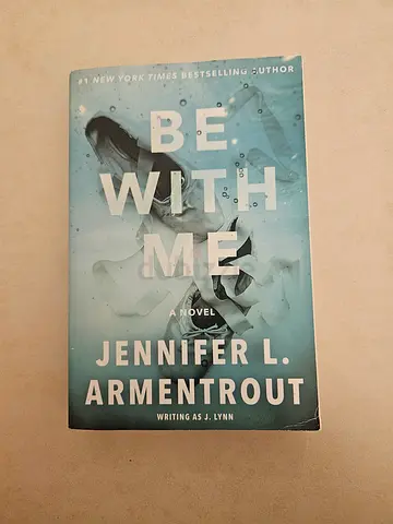 Be with me- Jennifer L Armentrout romance book