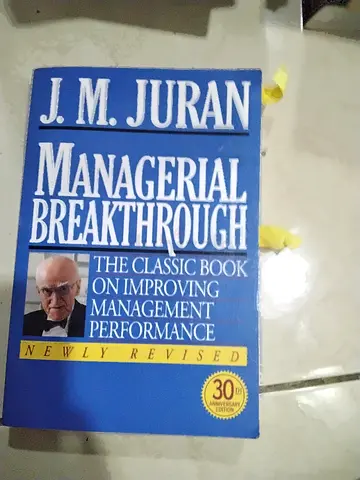 Managerial Breakthrough (30th Anniversary Edition) – J. M. Juran
