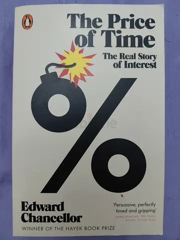 The Price of Time: The Real Story of Interest by Edward Chancellor