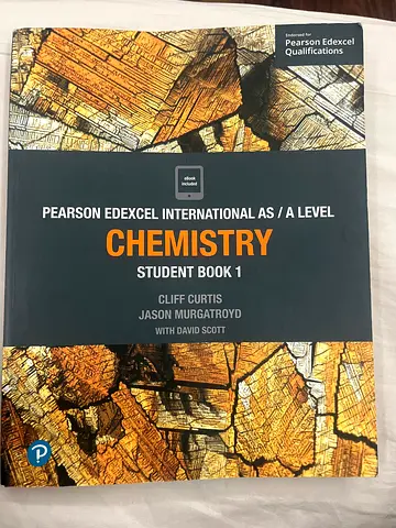 Pearson Edexcel International AS/A Level Chemistry Student Book 1 (A Level)