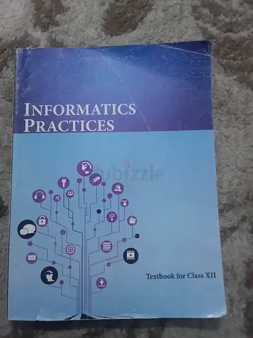Informatics Practices - Textbook for Class XII