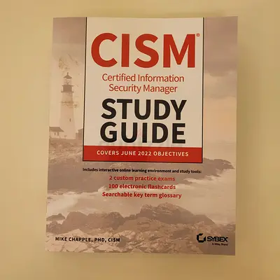 CISM Certified Information Security Manager Study Guide