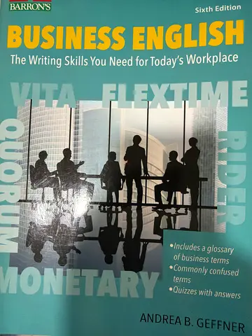 Business English – The Writing Skills You Need for Today’s Workplace – Andrea B. Geffner – 6th Editi