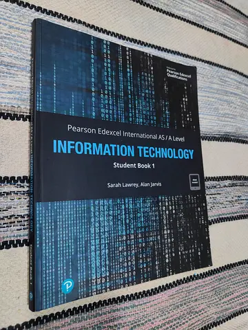Pearson Edexcel International AS/A Level Information Technology - Student Book 1