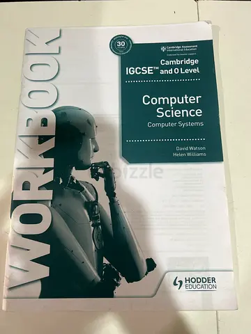 Cambridge IGCSE and O Level Computer Science Workbook (Hodder Education)