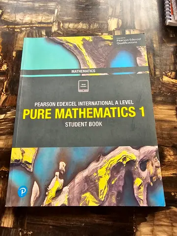 Pearson Edexcel International A Level Pure Mathematics 1 - Student Book