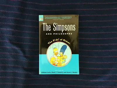 The Simpsons and Philosophy: The D’oh! of Homer