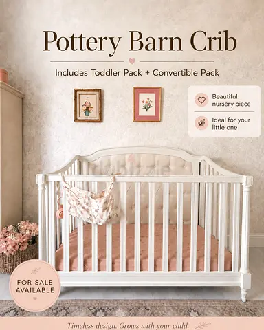 Pottery Barn Convertible Crib with Toddler Convertible Pack