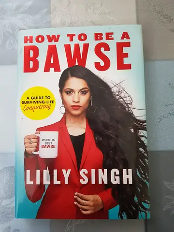 Book "How to be a Bawse" By Lily Singh "Superwoman" With Original Signatures