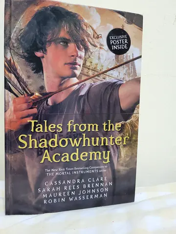 Tales from the Shadowhunter Academy (Anthology) - Cassandra Clare & others