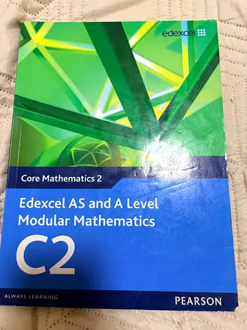 Edexcel AS And A level modular maths c2 and C3