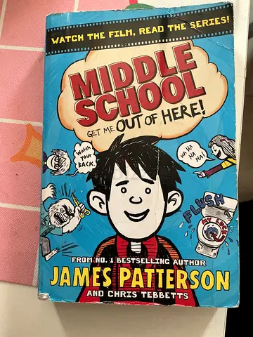 Middle School: Get Me Out of Here! by James Patterson (paperback)