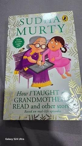 Sudha Murthy - How I taught my Grandmother to Read and Other Stories (Based on real life episodes)