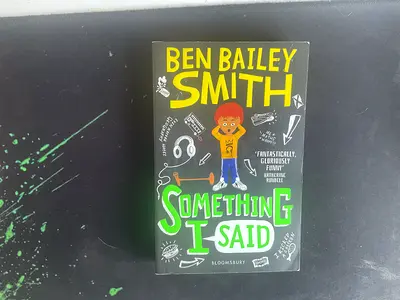 Something I Said - Ben Bailey Smith