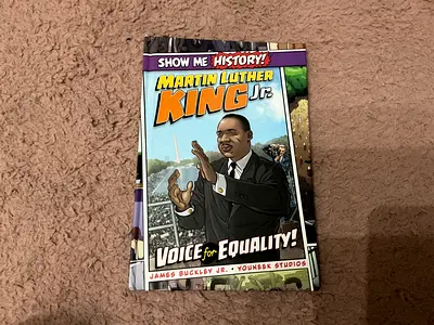 Show Me History! Martin Luther King Jr. - Voice for Equality (Graphic Biography)