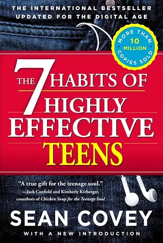 The 7 Habits of Highly Effective Teens by Sean Covey