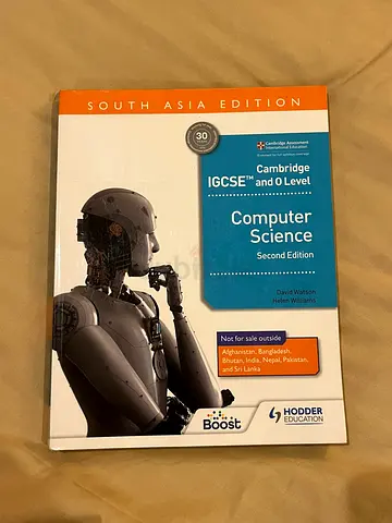 Cambridge IGCSE and O Level Computer Science (Second Edition) - David Watson & Helen Williams