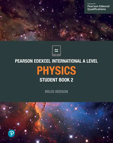 Pearson Edexcel International A Level Physics Student Book 2 - Miles Hudson