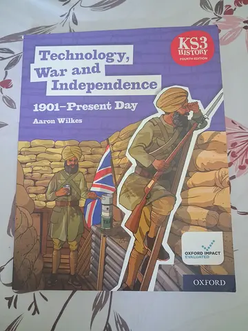 (Year 9 history book) Technology, War and Independence 1901 - Present Day (KS3 History)