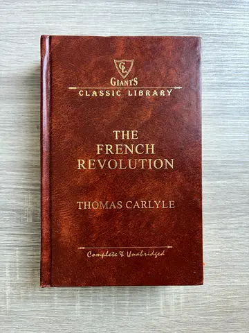The French Revolution by Thomas Carlyle — Giants Classic Library Hardcover Edition