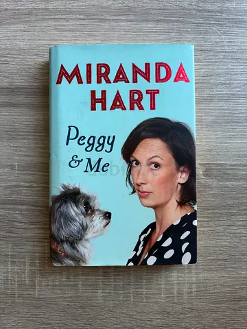 Peggy & Me by Miranda Hart — Hardcover Edition