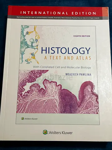 Histology a text and atlas (8th edition)