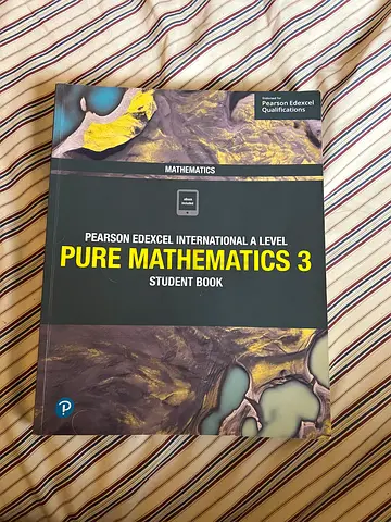Pearson Edexcel International A Level Pure Mathematics 3 (P3) Student Book