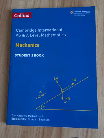 Cambridge International AS & A Level Mathematics: Mechanics Student's Book (Collins)