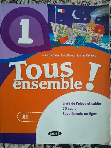 Tous ensemble! A1 French textbook (Livre de l'élève et cahier)