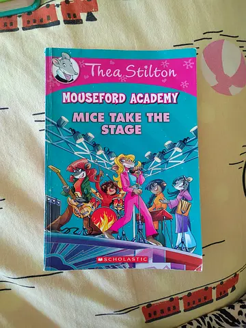 Mouseford Academy: Mice Take the Stage - Thea Stilton (Scholastic)