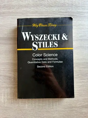 Color Science: Concepts and Methods, Quantitative Data and Formulae (Second Edition) — Gunter Wyszec