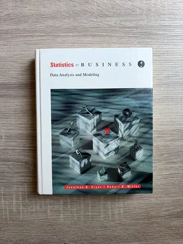 Statistics for Business: Data Analysis and Modeling (Volume 2) — Jonathan D. Cryer & Robert B. Mille
