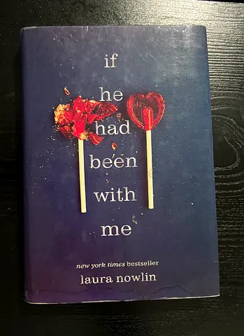 If He Had Been With Me - Laura Nowlin (Hardcover)
