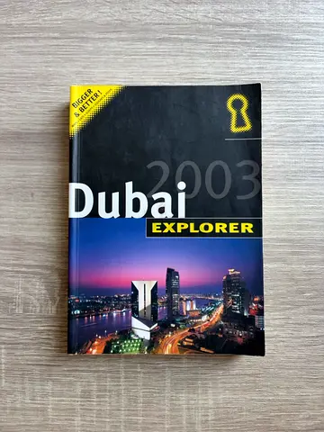 Dubai Explorer 2003 (Bigger & Better Edition) — Explorer Publishing