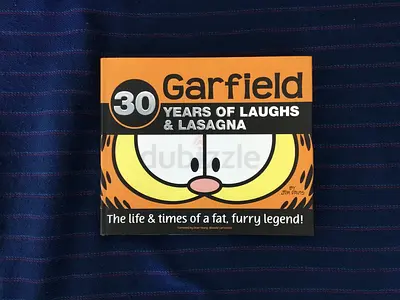 Garfield: 30 Years of Laughs and Lasagna - The Life and Times of a Fat, Furry Legend!