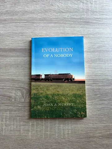 Evolution of a Nobody — John J. Murphy