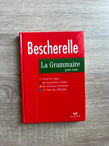Bescherelle: La Grammaire pour tous — Editions Hatier