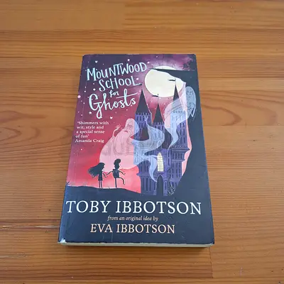 MOUNTWOOD SCHOOL FOR GHOSTS book