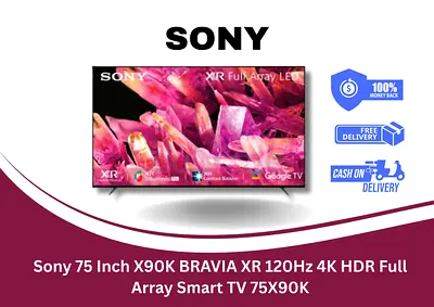 Sony 75 Inch BRAVIA XR 120Hz 4K HDR Full Array Smart TV 75X90 - New - Free Delivery - warranty
