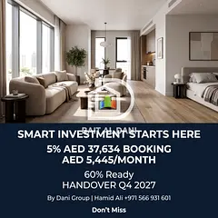 Compact 1BR 60 Percent Ready, Booking 5 Percent AED 27,209, Monthly AED 7,180, 6 Years Plan, Handove