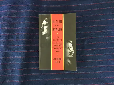 Hitler and Stalin: The Tyrants and the Second World War
