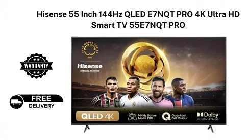 Hisense 55 Inch 144Hz QLED E7NQT PRO 4K Ultra HD Smart TV 55E7NQT PRO