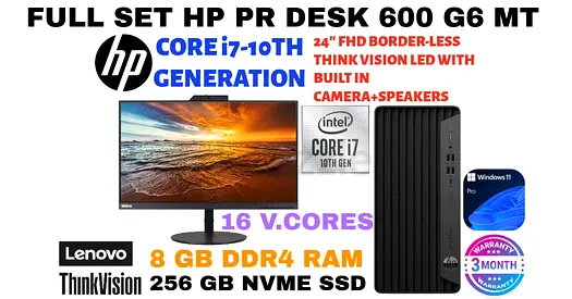 FULL SET CORE i7-10 GEN HP PRO DESK 600 G6 MT-8GB RAM-256 GB NVME SSD-24” FHD VIDEO CONFERE SCREEN