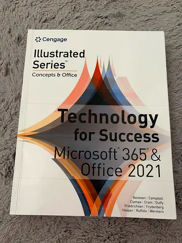 Technology for Success: Microsoft 365 & Office 2021 (Illustrated Series)