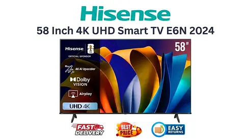 Hisense 58 Inch Smart 4K UHD TV - E6N 2024 - New, FREE DELIVERY, WARRANTY